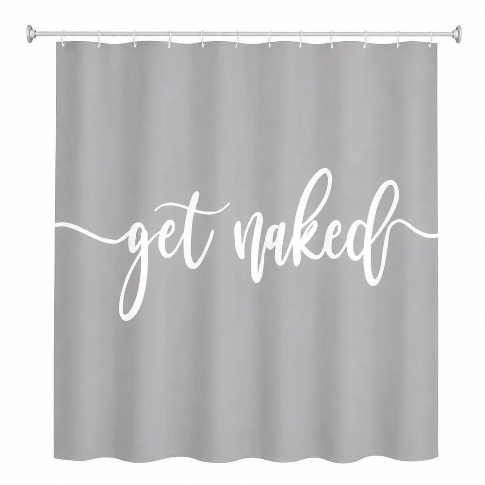 Get Naked print funny Shower Curtain Gray Polyester Bathroom Decor 72x72 Inch